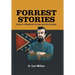 Forrest Stories: Humor of Bedford Forrest and His Cavalry