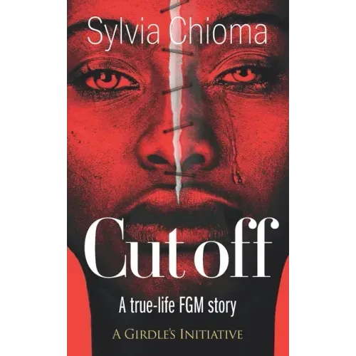 Cutoff: A true-life FGM story