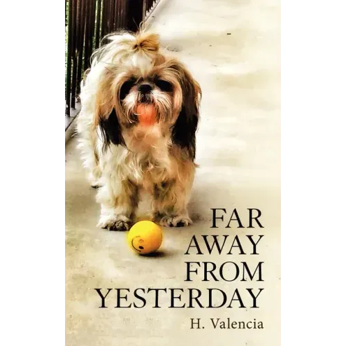 Far Away from Yesterday: Part One