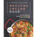 A Colorful Slow Cooker Mexican Recipe Book: Exciting Mexican Recipes You Can Make in Your Slow Cooker