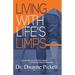Living With Life's Limps