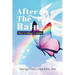 After The Rain: There is Always a Rainbow