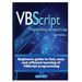 VBScript Programming Success In A Day