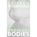 Ordinary Bodies