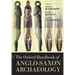 The Oxford Handbook of Anglo-Saxon Archaeology