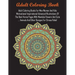 Adult Coloring Books For Men Women And Kids Motivational Inspirational Advanced Illustrations Of The Best Horse Pages With Mandala Flowers And Cute ..