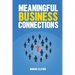 Meaningful Business Connections