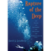 Rapture of the Deep