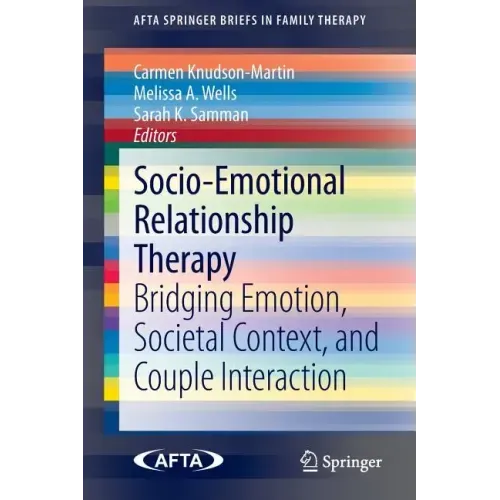 Socio-Emotional Relationship Therapy: Bridging Emotion, Societal Context, and Couple Interaction