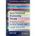 Socio-Emotional Relationship Therapy: Bridging Emotion, Societal Context, and Couple Interaction