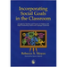 Incorporating Social Goals in the Classroom: A Guide for Teachers and Parents of Children W/ High-Functioning Autism/ Asperger Syndrome
