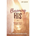 Becoming His
