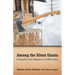 Among the Silent Giants: A Young Girl's True Adventures in a Wild Country