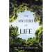 The Mystery of Life