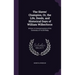 The Slaves' Champion, Or, the Life, Deeds, and Historical Days of William Wilberforce: Written in Commemoration of the Centenary of His Birthday