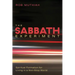 The Sabbath Experiment: Spiritual Formation for Living in a Non-Stop World