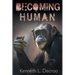 Becoming Human