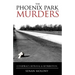 Phoenix Park Murders: Conspiracy, Betrayal & Retribution