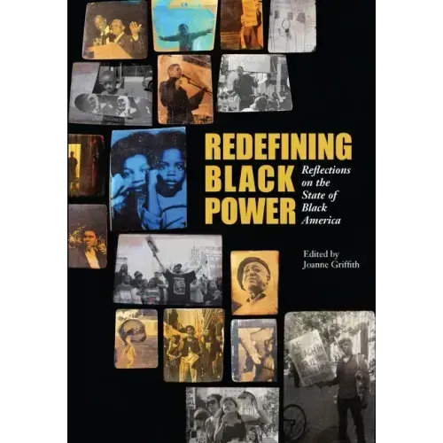 Redefining Black Power: Reflections on the State of Black America