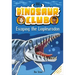 Dinosaur Club: Escaping the Liopleurodon