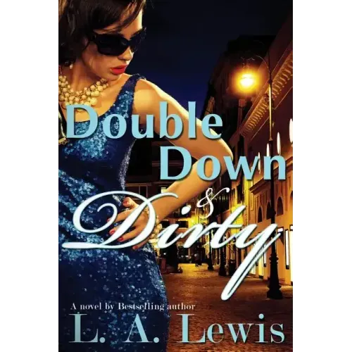 Double Down and Dirty
