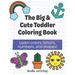The Big & Cute Toddler Coloring Book: Learn colors, letters, numbers, and shapes!