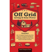 Off Grid Living & Solar Power: 2-in-1 Compilation: Step-By-Step Guide to Become Completely Self-Sufficient In as Little as 30 Days Design & Install P