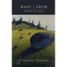 What I Know [How to Do]