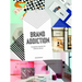 Brand Addiction: Designing Identity for Fashion Stores.