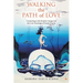 Walking the Path of Love: Connecting to the Kripalu Lineage and the Core Teachings of Swami Kripalu