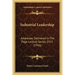 Industrial Leadership: Addresses Delivered in the Page Lecture Series, 1915 (1916)