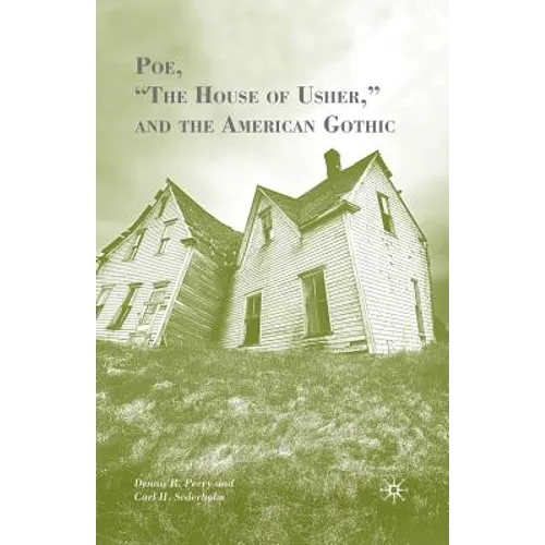 Poe, "The House of Usher," and the American Gothic