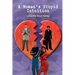 A Woman's Stupid Intuition