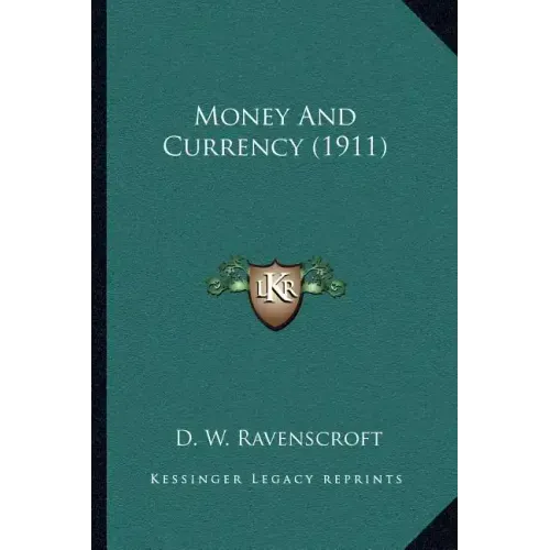Money And Currency (1911)