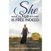 She Who the Son Sets Free