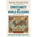 Christianity and World Religions Leader Guide Revised Edition: Questions We Ask about Other Faiths
