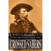 Crossed Sabers: General George Armstrong Custer and the Shenandoah Valley Campaign