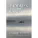 Paddling the Mississippi: One Story at a Time