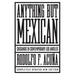 Anything But Mexican: Chicanos in Contemporary Los Angeles