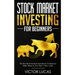 Stock Market Investing for Beginners: The Best Book on Stock Investments To Help You Make Money In Less Than 1 Hour a Day