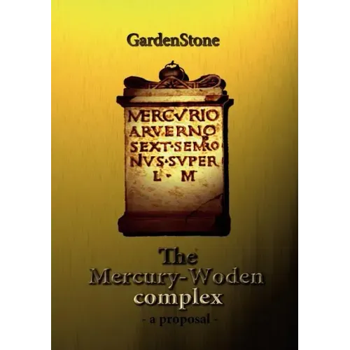 The Mercury-Woden complex: - A proposal -