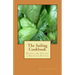 The Sailing Cookbook: Recipes and Tips for a Delicious Daysail