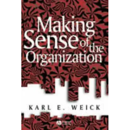 Making Sense of the Organization