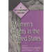 Women's Rights in the United States: A Documentary History
