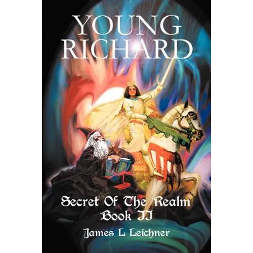 Young Richard: Secret Of The Realm Book II