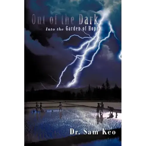 Out of the Dark: Into the Garden of Hope