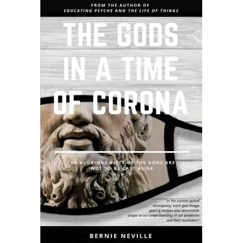 The Gods in a Time of Corona
