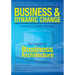 Business and Dynamic Change: The Arrival of Business Architecture