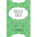 Pillow Talk: 40 Conversations about Sex for Married Couples