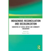 Indigenous Reconciliation and Decolonization: Narratives of Social Justice and Community Engagement